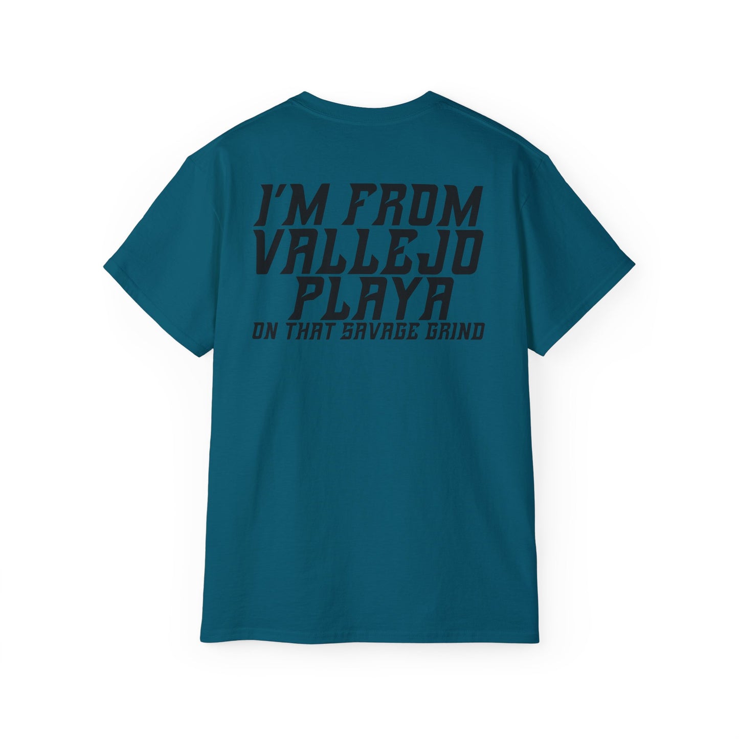I'm From Vallejo Playa T-Shirt | Front & Back Print