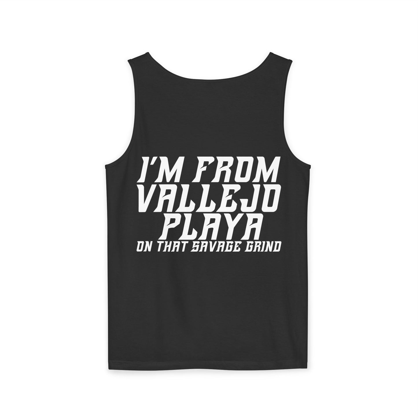 I'm From Vallejo Playa Tank Top | Front & Back Print