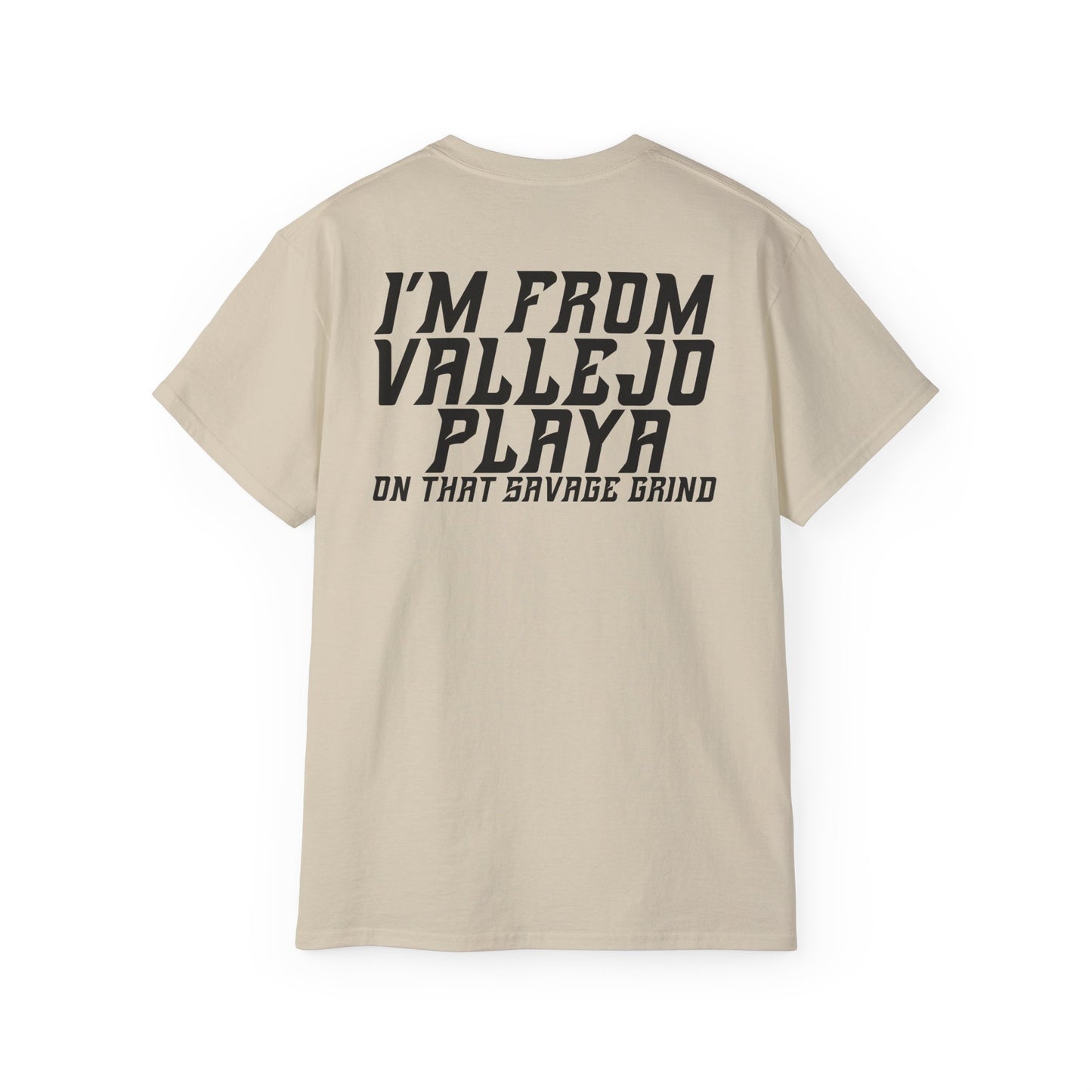 I'm From Vallejo Playa T-Shirt | Front & Back Print