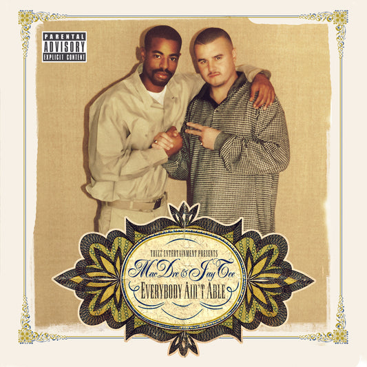 Mac Dre & Jay Tee - Everybody Ain't Able